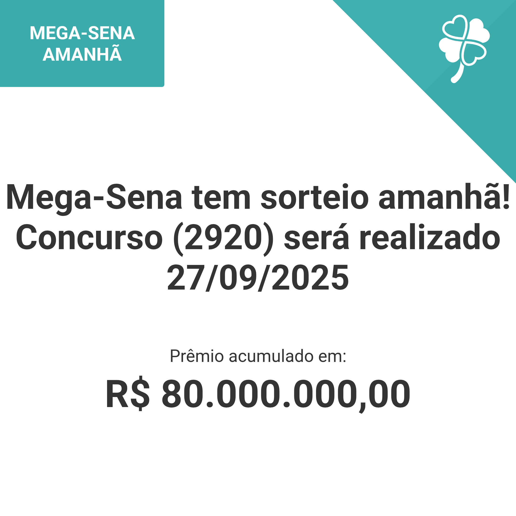 Mega-Sena tem sorteio amanhã! Concurso (2920) será realizado 27/09/2025