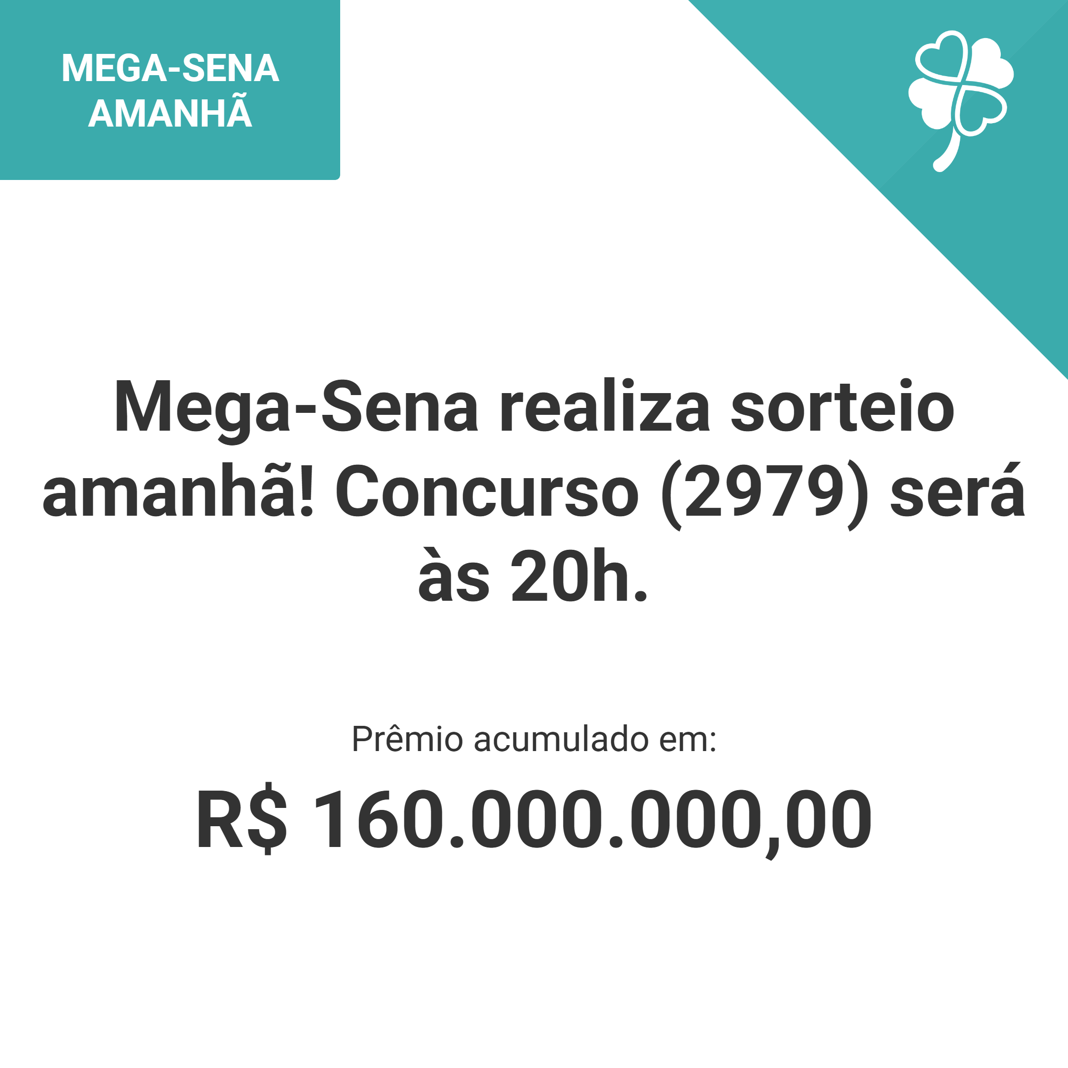 Mega-Sena realiza sorteio amanhã! Concurso (2979) será às 20h.