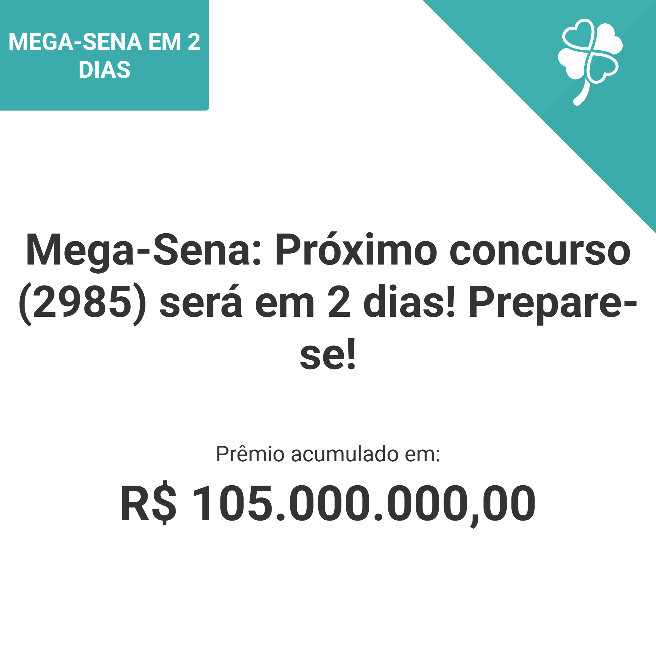 Mega-Sena: Próximo concurso (2985) será em 2 dias! Prepare-se!